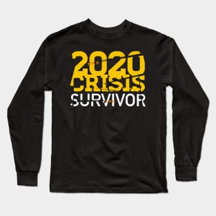 2020 Crisis Survivor. Stock Market Crash Long Sleeve T-Shirt